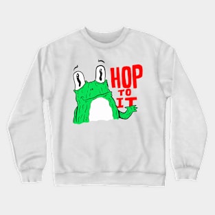 Hop To It Crewneck Sweatshirt